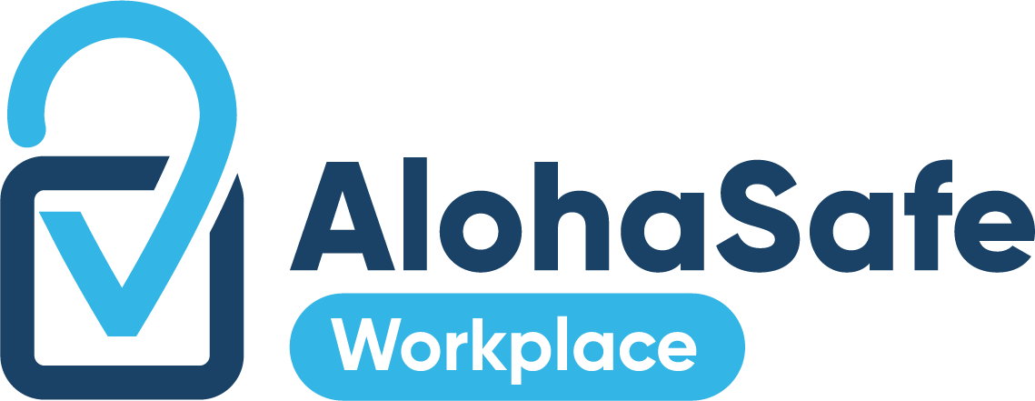 AlohaSafe Workplace Knowledge Base